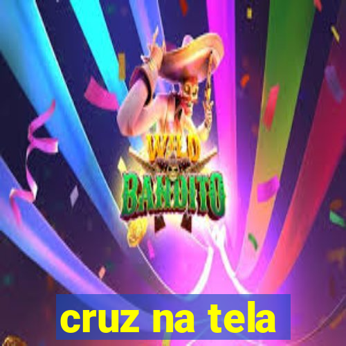 cruz na tela